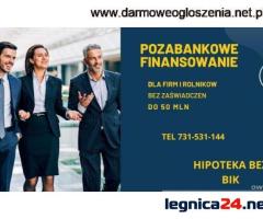 POZABANKOWE FINANSOWANIE DO 50 MLN DLA FIRM I ROLNIKOW POD HIPOTEKE