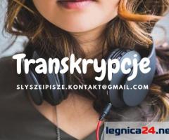 Oferuję wykonanie transkrypcji