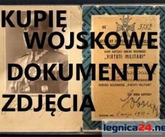 KUPIĘ WOJSKOWE DOKUMENTY,ZDJĘCIA,LEGITYMACJE,DYPLOMY KONTAKT 694972047