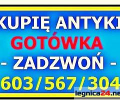 KUPIĘ ANTYKI / STAROCIE / DOJADĘ !!! - Skup ANTYKÓW GOTÓWKA - ! -